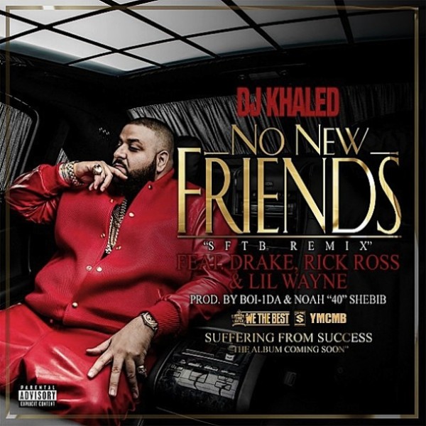 DJ-Khaled-No-New-Friends-608x608