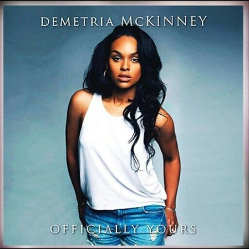 Demetria McKinney's Officially Yours.